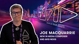 Avid at NAB Show 2025 — New in Media Composer and Avid NEXIS